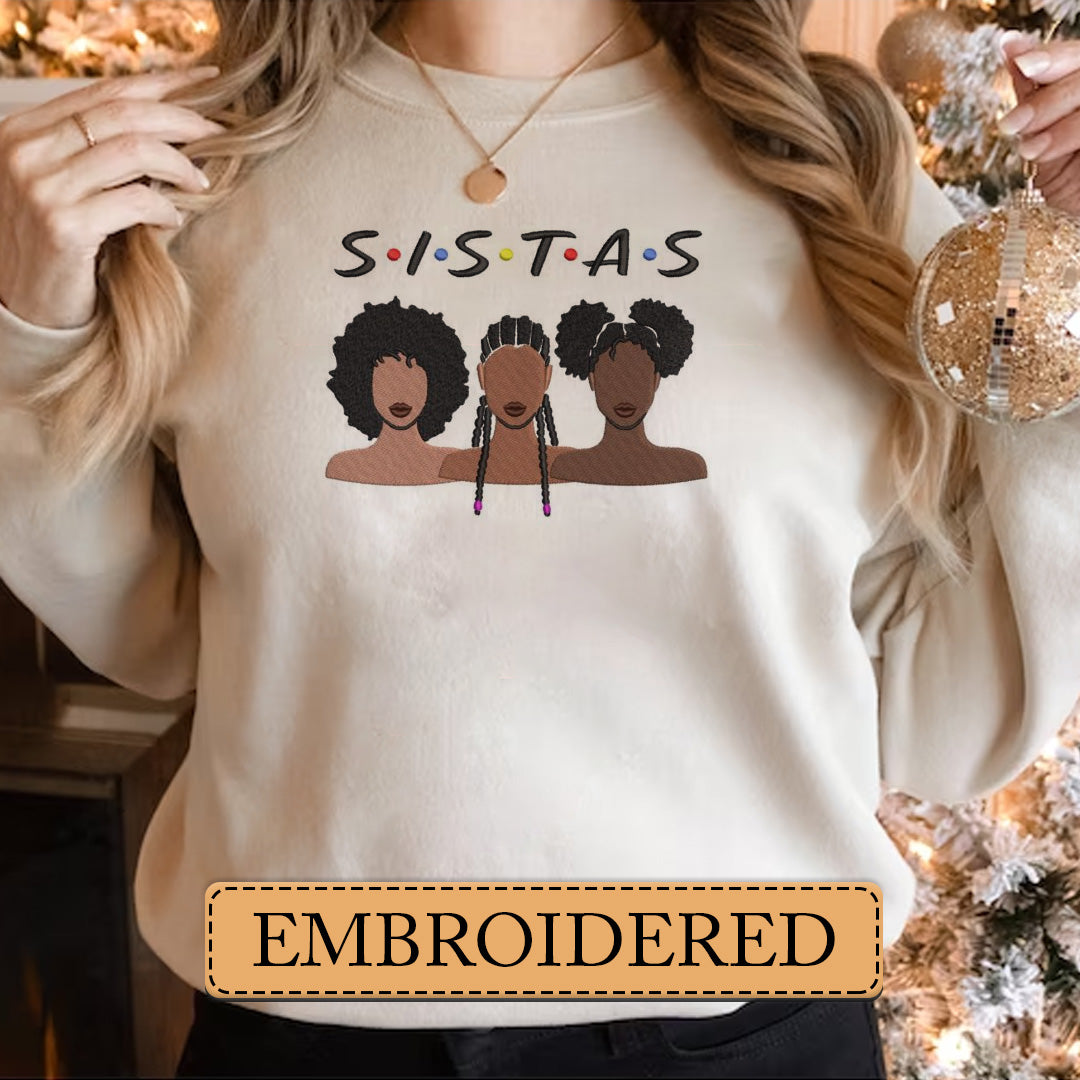 Embroidered Sweatshirt, Sistas Squad Unity in Style Embroidered Sweatshirt, Hoodie, T-Shirt, Embroidered Clothing, Custom Embroidery, EBDHD06251123.