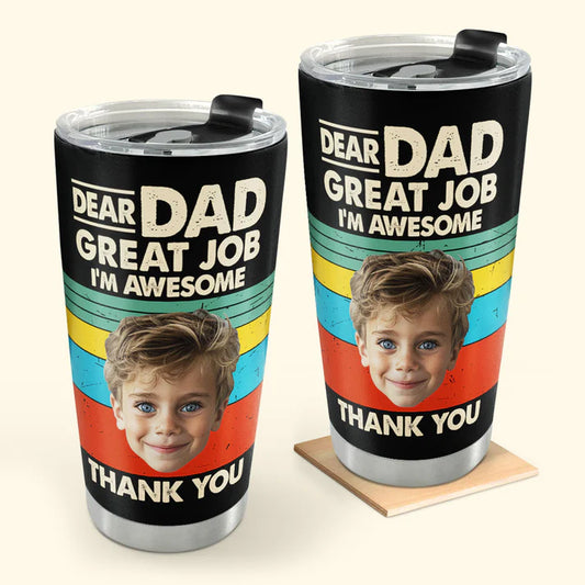 SHOESEMBROIDERED 20,30,40 Oz Stainless Tumbler - Dad Great Job - Perfect for Every Occasion - EBDR01160524