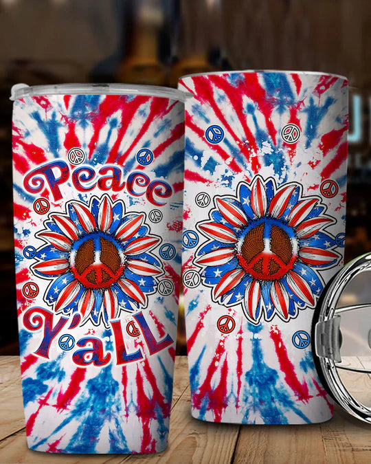 SHOESEMBROIDERED 20,30,40 Oz Stainless Tumbler - PEACE Y'ALL SUNFLOWER AMERICA TIE DYE - Perfect for Every Occasion - EBDR01160524