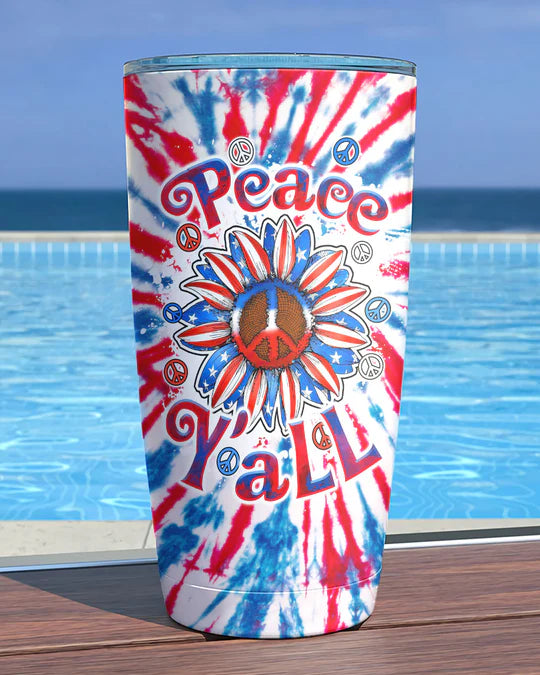 SHOESEMBROIDERED 20,30,40 Oz Stainless Tumbler - PEACE Y'ALL SUNFLOWER AMERICA TIE DYE - Perfect for Every Occasion - EBDR01160524